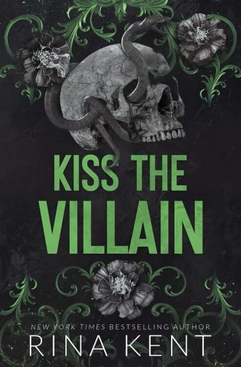 Kiss The Villain - Rina Kent
