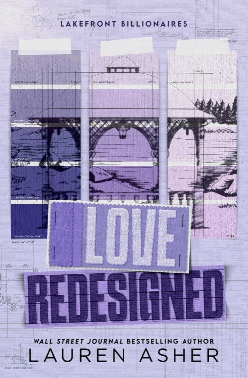 Love Redesigned (Lakefront Billionaires Book 1) - Lauren Asher
