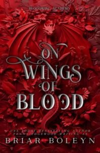 On Wings of Blood: Bloodwing Academy Book 1