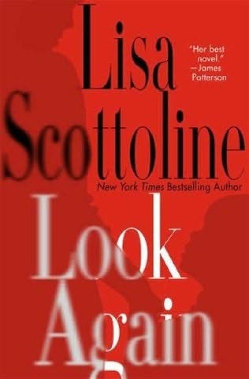 Scottoline, Lisa - Look Again - Scottoline, Lisa