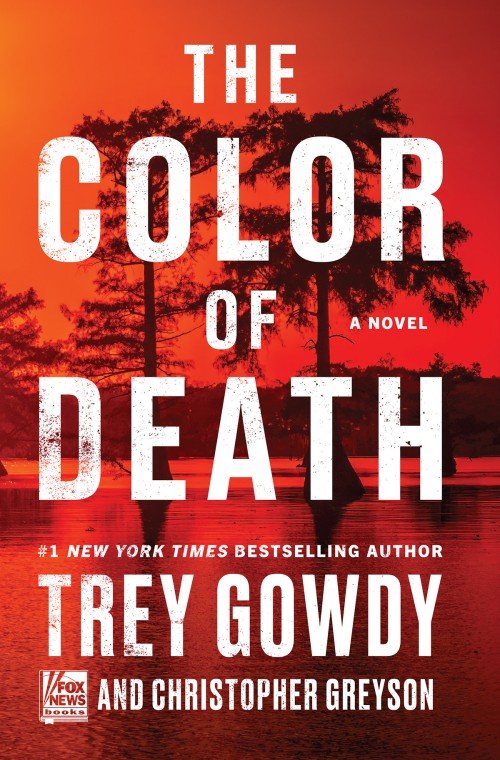 The Color of Death - Trey Gowdy