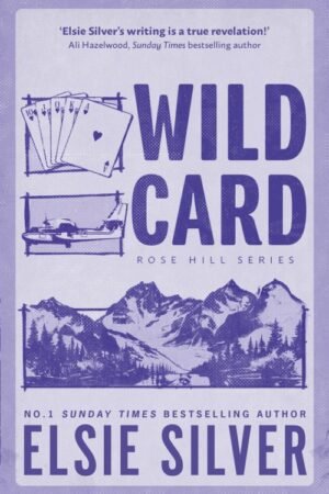 Wild Card: Rose Hill Series Book 4