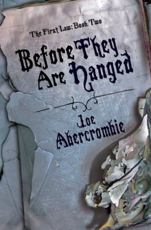 Before They Are Hanged: The First Law: Book Two