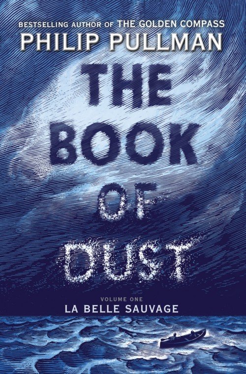 La Belle Sauvage: The Book of Dust Volume One