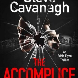 The Accomplice (Eddie Flynn Book 7)