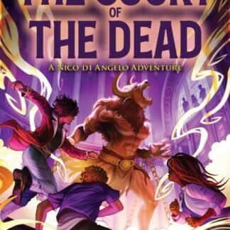 The Court of the Dead: The Nico Di Angelo Adventures Book 2