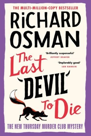 The Last Devil to Die: The Thursday Murder Club Book 4