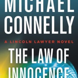 The Law of Innocence (The Lincoln Lawyer Book 6)