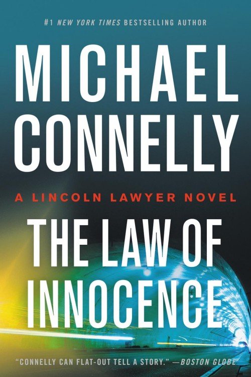 The Law of Innocence (The Lincoln Lawyer Book 6) - Michael Connelly