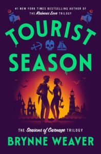 Tourist Season: The Seasons of Carnage Trilogy Book 1