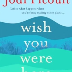 Wish You Were Here
