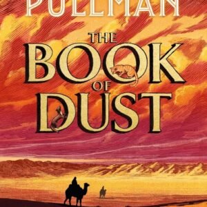 The Rose Field: The Book of Dust Volume Three