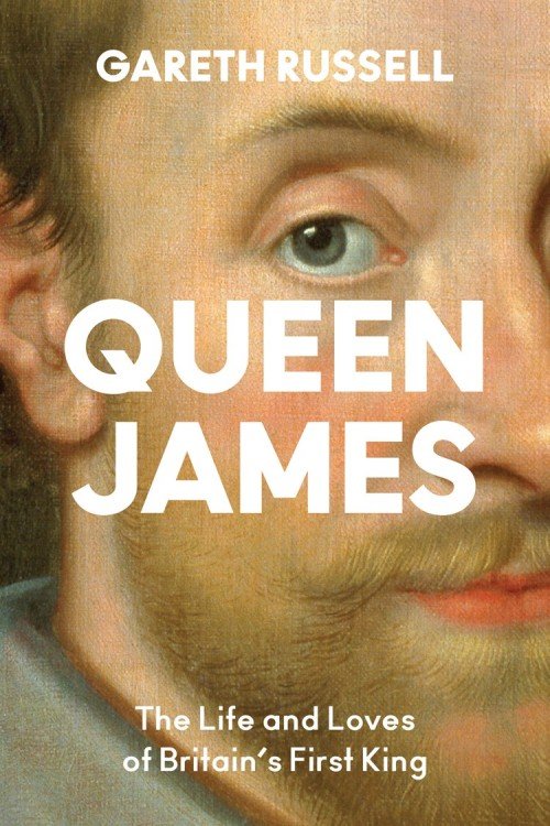 Queen James - Gareth Russell