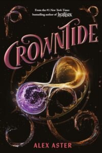 Crowntide: Lightlark Saga Book 4