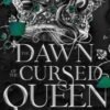 The Dawn of the Cursed Queen