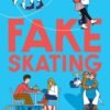 Fake Skating