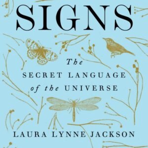 Signs_ The Secret Language of the Universe