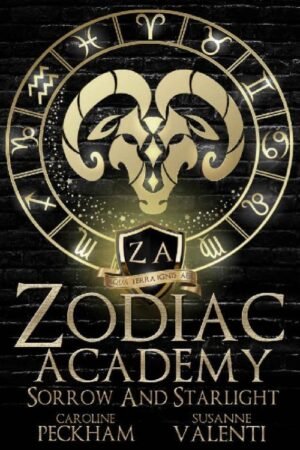 Sorrow and Starlight_ Zodiac Academy Book 8 - Caroline Peckham & Susanne Valenti
