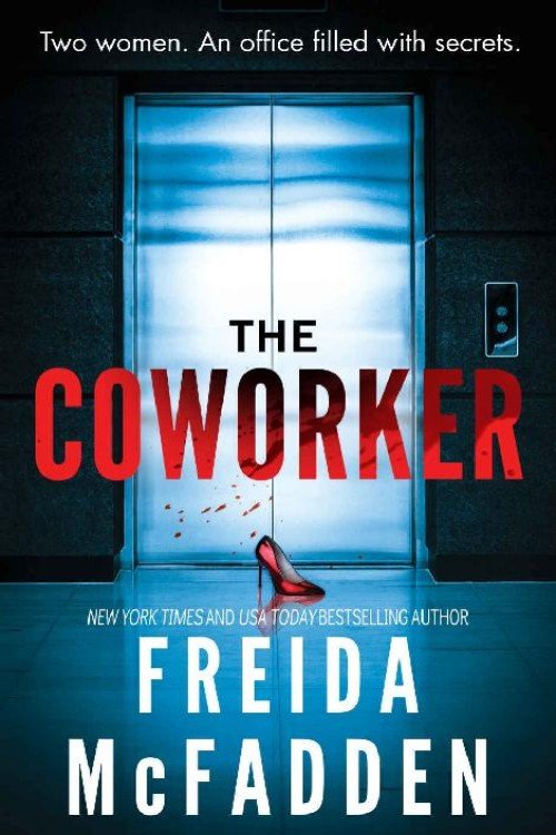 The Coworker - Freida McFadden The Coworker - Freida McFadden