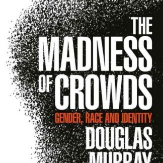 The Madness of Crowds