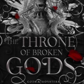 The Throne of Broken Gods