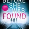 Before She Was Found - Heather Gudenkauf