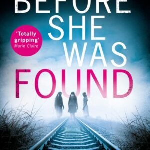 Before She Was Found - Heather Gudenkauf