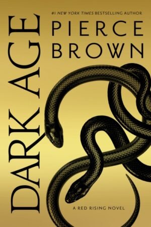 Dark Age - (Red Rising Book 5) - Pierce Brown