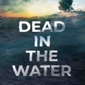 Dead in the Water - John Marrs