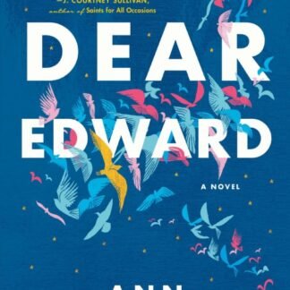 Dear Edward - Ann Napolitano