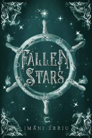 Fallen Stars (The Heavenly Bodies Series Book 2) - Imani Erriu
