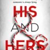 His and Hers - Alice Feeney