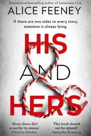 His and Hers - Alice Feeney