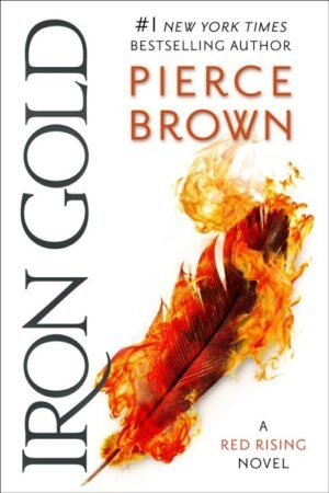 Iron Gold (Red Rising Book 4)- Pierce Brown