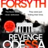 Revenge of Odessa -Frederick Forsyth