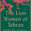 The Lion Women of Tehran - Marjan Kamali