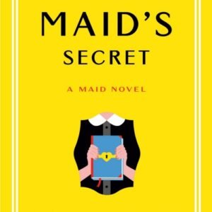 The Maid's Secret - Nita Prose