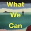 What We Can Know - Ian McEwan