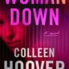 Woman Down - Colleen Hoover