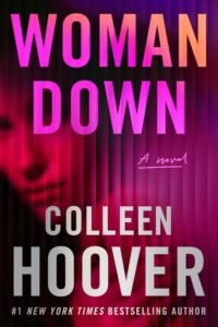 Woman Down - Colleen Hoover