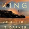 You Like It Darker_ Stories - Stephen King