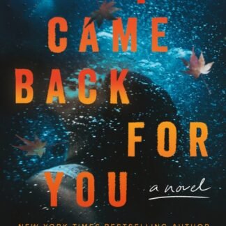 I Came Back for You - Kate White