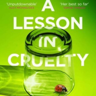 Lesson in Cruelty, A - Tyce, Harriet