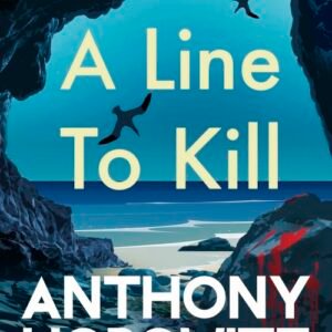 Line to Kill, A - Anthony Horowitz