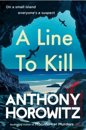 Line to Kill, A - Anthony Horowitz