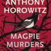 Magpie Murders - Anthony Horowitz