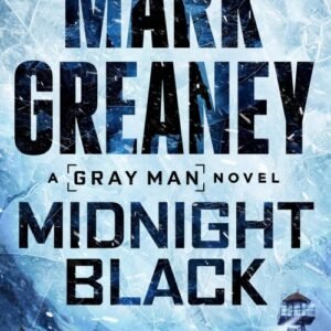 Midnight Black (Gray Man Book 14) - Mark Greaney