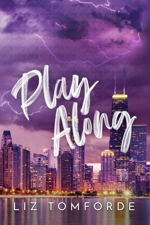 Play Along (Windy City Book 4) - Tomforde, Liz