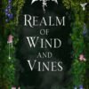 Realm of Wind and Vines (Flame and Thorns Book 4) - Marion Blackwood