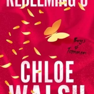 Redeeming 6 (Boys of Tommen #4) - Chloe Walsh
